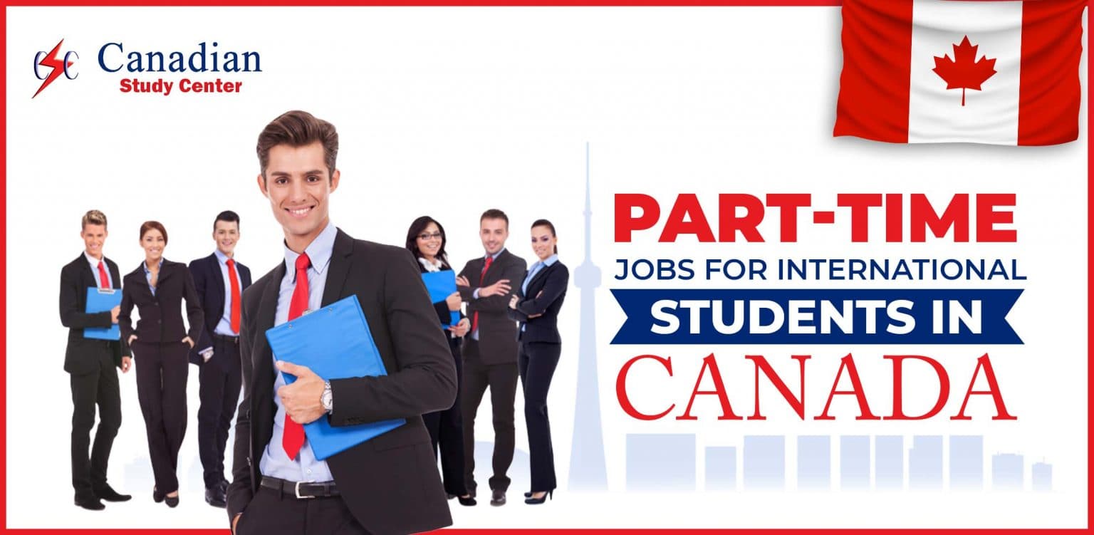 Part-Time Jobs For International Students In Canada
