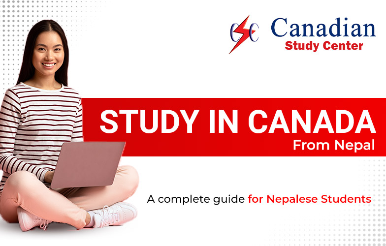 Study In Canada From Nepal | A Complete Guide For Nepalese Students