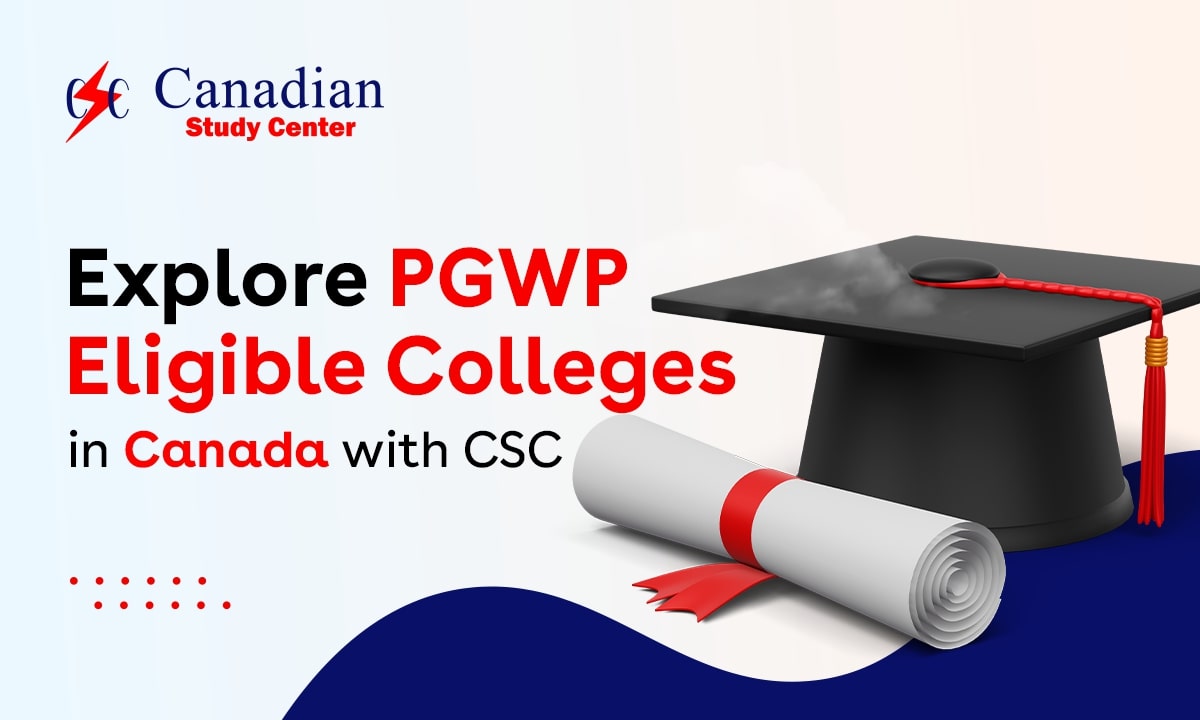 Study at PGWP eligible colleges in Canada