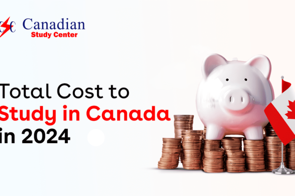 Total Cost To Study In Canada